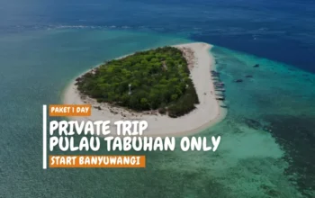 Private trip tabuhan only